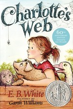 Charlotte's Web: A Newbery Honor Award Winner – The Beloved Classic Novel About picture