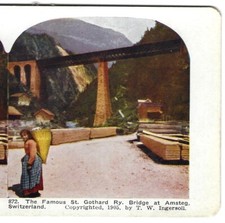 1905 Famous St. Gothard Ry. Bridge, Amsteg, Switzerland, TW Ingersoll Stereoview picture