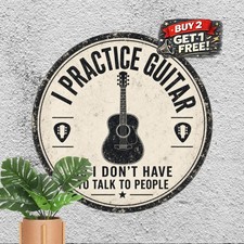 Humorous Acoustic Guitarist Quote Round Tin Sign Musician Den Wall Decor picture