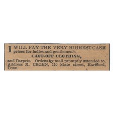 Cash For Cast Off Clothing M. Crohn Hartford 1886 Newspaper Ad AF7-SS7 picture