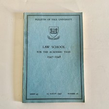 1947-1948 Yale University Law School Bulletin Catalog Series 43 No 16 Vintage picture