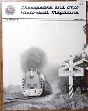 1986 CHESAPEAKE AND OHIO HISTORICAL MAGAZINE C&O RAILROAD AUG VOL XVIII-8 Z4797 picture