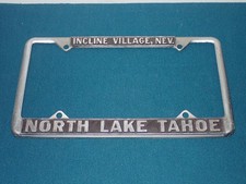 Vintage North Lake Tahoe Incline Village Nevada License Plate Frame picture