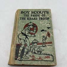 BSA Great Hike or The Pride of the Khaki Troop Douglas Hardback 1913 BS-812 picture