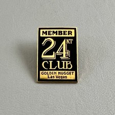 Vintage Member 24KT Club Golden Nugget Las Vegas 1.25” Lapel Pinback Pin picture