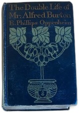 1913 The Double Life of Mr Alfred Burton E Phillips Oppenheim Illustrated HC picture