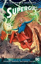 Supergirl Vol. 3: Girl of No Tomorrow (Rebirth) by Steve Orlando (Paperback) picture
