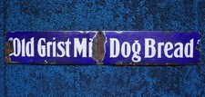 Vintage 1910s 1920s OLD GRIST MILL DOG BREAD Porcelain Sign picture