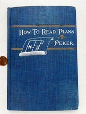 1908 How to Read Plans Charles Peker For House Builders Ex. Condition picture