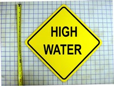 High Water Yellow Aluminum Caution Warning Road Sign picture