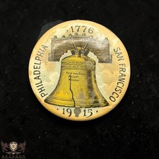 Antique 1915 Liberty Bell Pinback Button Philadelphia San Francisco Souvenir picture