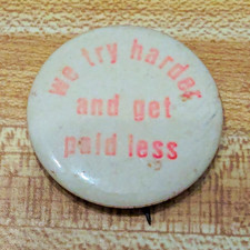 VTG 1970s Women's Rights We Try Harder And Get Paid Less Pinback Button Feminist picture