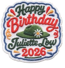 Girl HAPPY BIRTHDAY JULIETTE LOW 2026 '26 Fun Patches Crest Badge SCOUTS GUIDE picture