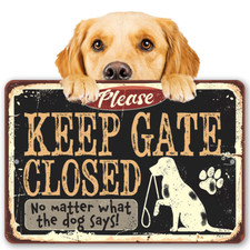 Keep Gate Closed Great Entryway and Fence Warning Sign and Gift For Dog Owners picture