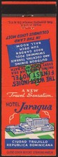 Vintage matchbook cover HOTEL JARAGUA pic Ciudad Trujillo Republica Dominicana picture