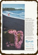 1959 HAWAII TOURISM Vintage Look REPLICA METAL SIGN -ORCHIDS ON A HAWAIIAN BEACH picture