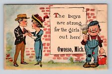 Owosso MI-Michigan, The Boys Are Strong For The Girls, Vintage c1913 Postcard picture