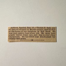 Theron P Bull Died Dec 25 At Past 84 Years Old Austin 1888 MN Clipping 5AK9-S22 picture