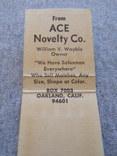 Vtg FS Matchbook Cover Oakland CA ACE Novelty Where In The Hell Did I Get This? picture