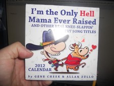 Country Song Titles gut-bustin’ witty,real knee-slappin’ YEAR 2012 Desk Calendar picture