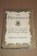 1953 THE PRESIDENCY A PICTORIAL HISTORY PRESIDENTIAL ELECTIONS by STEFAN LORANT picture