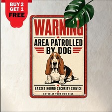 Area Patrolled By Basset Hound Sign Funny Pet Dog Security Metal Tin Plaque picture