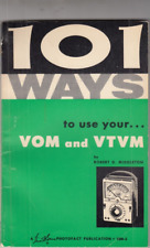 101 WAYS TO USE YOUR VOM AND VTVM ROBERT G MIDDLETON (1959, Trade Paperback) picture