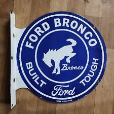 FORD BRONCO FLANGE 2 SIDED PORCELAIN ENAMEL SIGN 17 1/2 X 17 INCHES picture