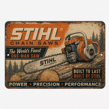 Stihl Chain Saw Aluminum Sign Vintage Retro Replica Garage Man Cave  - 3 Sizes picture