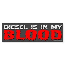 CafePress Diesel Is In My Blood (Sticker) 10