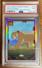 2024 TOPPS CHROME DISNEY QUEEN SARABI 30th ANNIVERSARY LION KING PSA 9 picture
