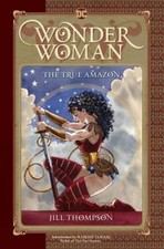 Wonder Woman: The True Amazon - Hardcover By Thompson, Jill - GOOD picture