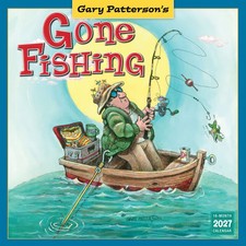 Sellers Publishing,  Gone Fishing 2027 Wall Calendar by Gary Patterson picture