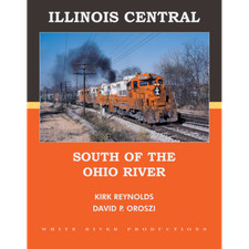 ILLINOIS CENTRAL South of the Ohio River - IL, KY, AL, MS, LA - (BRAND NEW BOOK) picture