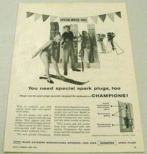 1958 Print Ad Champion Spark Plugs Water Skis & Outboard Motors in Store picture