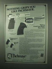1983 Pachmayr Grips Ad - Nothing Grips You Like picture