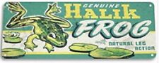 HALIK FROG 6x18 INCH TIN SIGN FINE FISHING TACKLE CATCH FISH LURE BASS LIVE picture