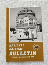 National Railway Bulletin ~ Volume 50 ~ Number 6, 1985 Magazine Booklet picture
