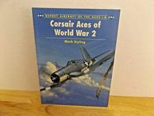 Corsair Aces of World War 2 Paper Back with 8 Signatures Ed Olander John Ruhsam picture
