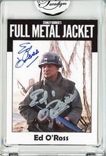 -FULL METAL JACKET- ED O'ROSS Signed/Autograph/Auto Certified Movie Card picture