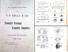 Orig. T.P. Kelly Ca. 1900 Catalogue of Foundry Tools & Supplies - mjdtoolparts picture