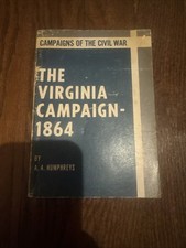 Campaigns of the Civil War The Virginia Campaign 1864 picture