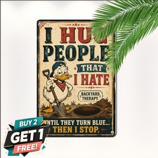 I Hug People I Hate Sarcastic Humor Office Plaque Retro Metal Tin Sign 8x12 Inch picture