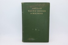 1898 American Railway Bridges and BUildings Walter Bergg picture