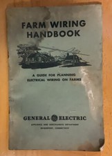 VINTAGE 1940”S FARM WIRING HANDBOOK ,WIRING ON FARMS GENERAL ELECTRIC  picture