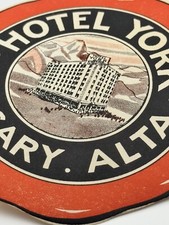Vintage1930s 1950s Hotel York Calgary Alta Luggage Label picture