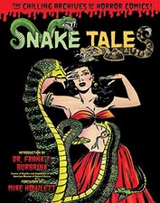 SNAKE TALES (CHILLING ARCHIVES OF HORROR COMICS) By Various - Hardcover picture