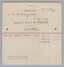 1905 billhead A. D. & F. M. Spencer Dealers in COAL Dunmore, PA RARE picture