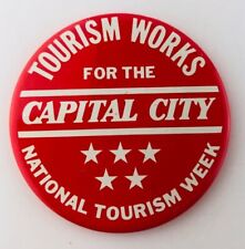 Vtg Tourism Works For The Capital City National Tourism Week Button Pinback  picture