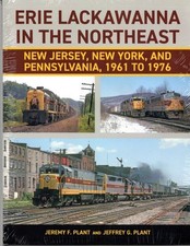 Erie Lackawanna in the Northeast – NJ, NY, and PA  1961-1976 picture
